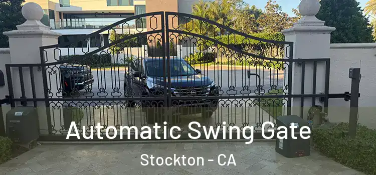 Automatic Swing Gate Stockton - CA