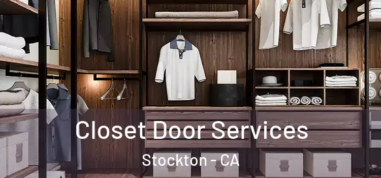  Closet Door Services Stockton - CA