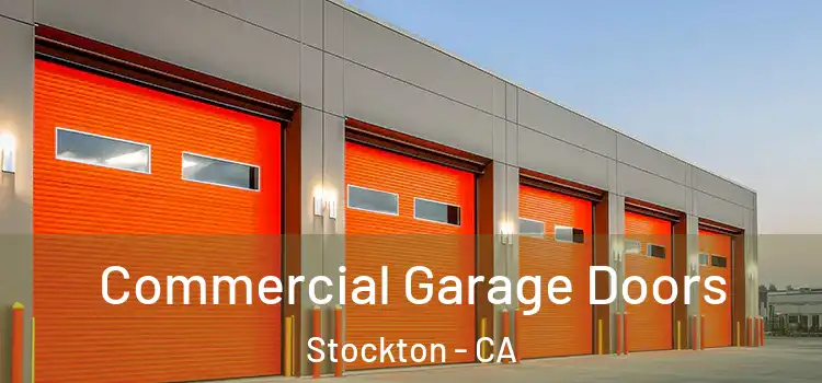 Commercial Garage Doors Stockton - CA