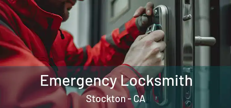  Emergency Locksmith Stockton - CA