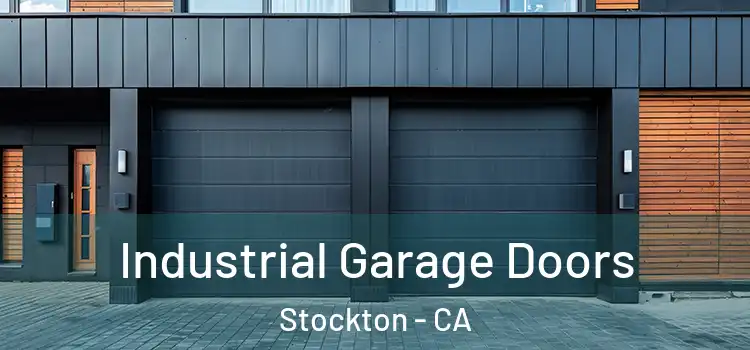  Industrial Garage Doors Stockton - CA