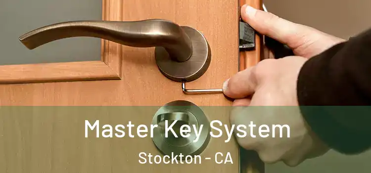 Master Key System Stockton - CA