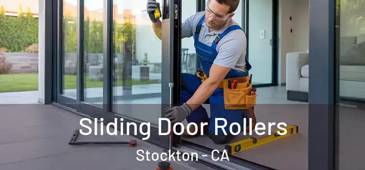 Sliding Door Rollers Stockton - CA