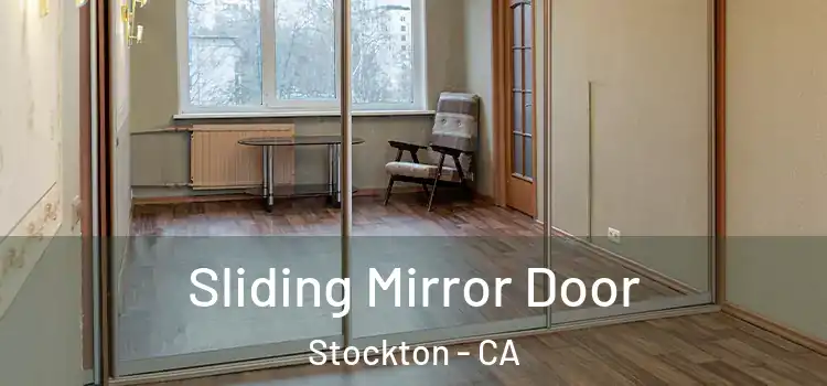  Sliding Mirror Door Stockton - CA